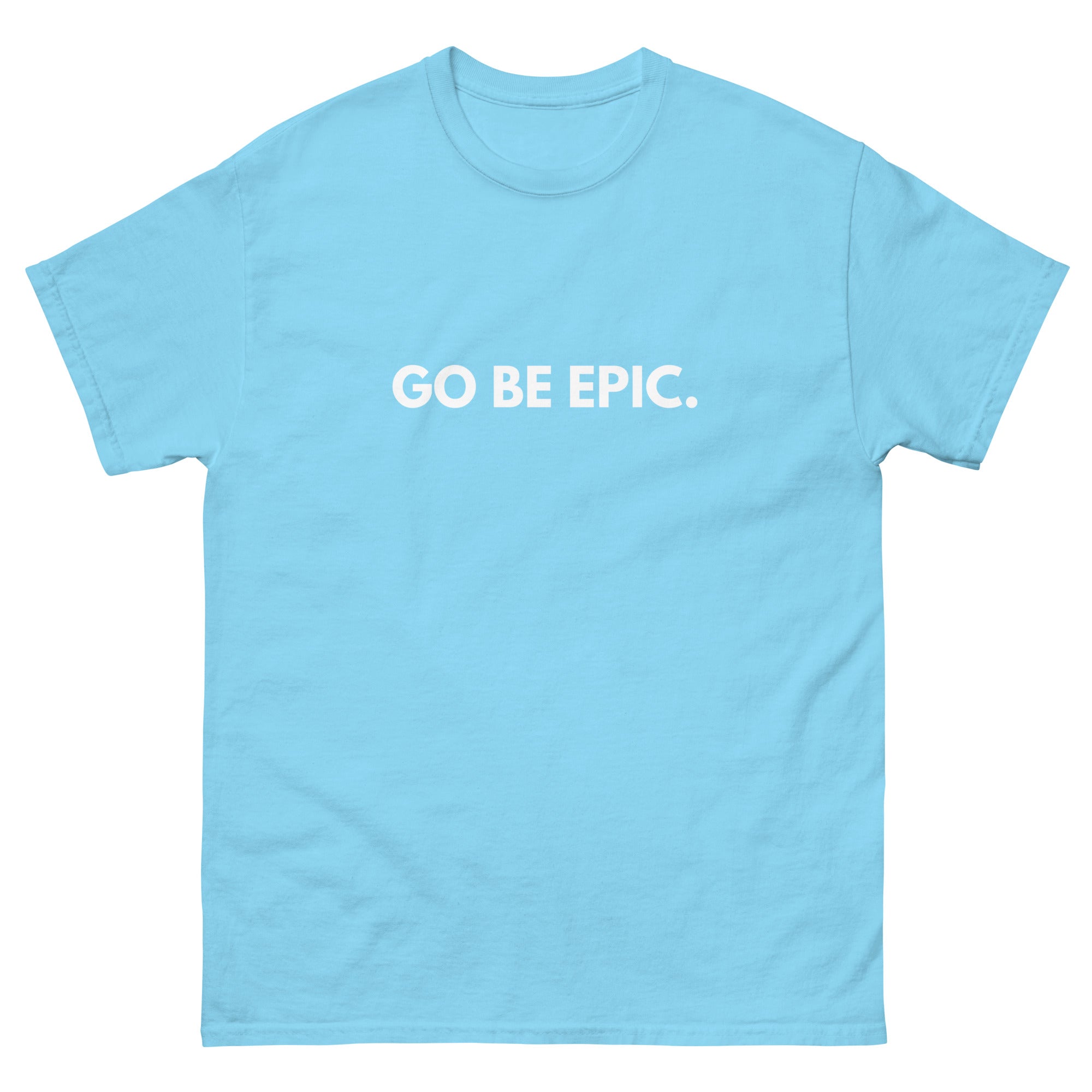 Go Be Epic (Blue)