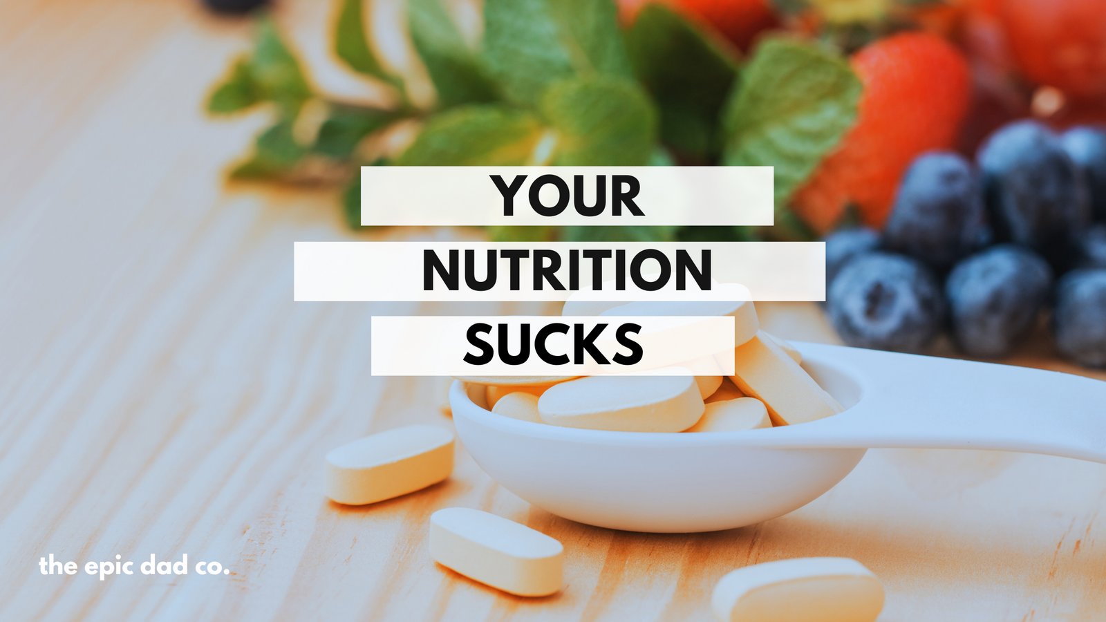 Your Nutrition Sucks - Let's Fix It