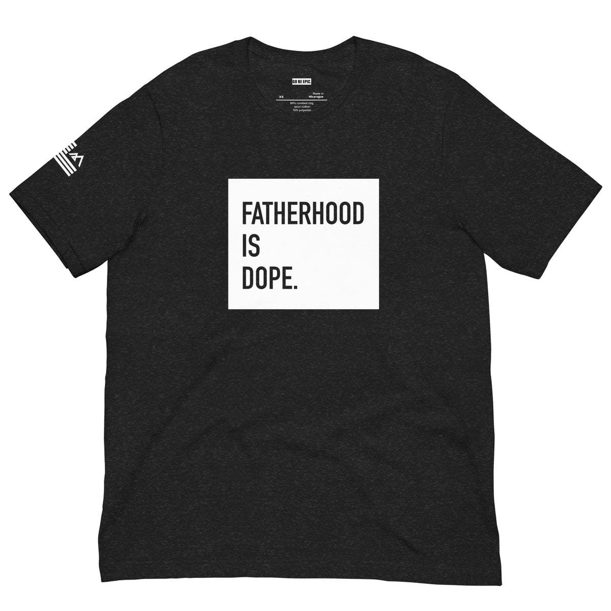Fatherhood is Dope. (Black)